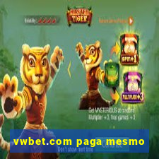 vwbet.com paga mesmo